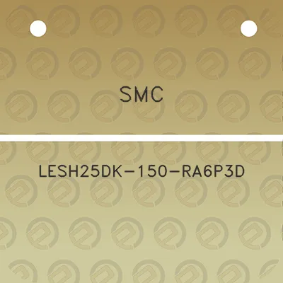 smc-lesh25dk-150-ra6p3d