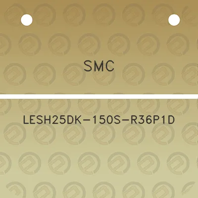 smc-lesh25dk-150s-r36p1d