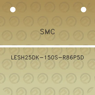 smc-lesh25dk-150s-r86p5d