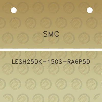 smc-lesh25dk-150s-ra6p5d