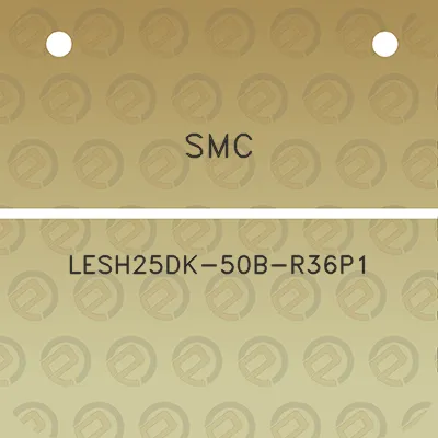 smc-lesh25dk-50b-r36p1