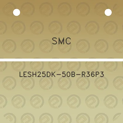 smc-lesh25dk-50b-r36p3