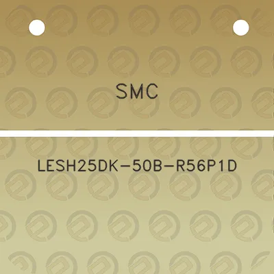 smc-lesh25dk-50b-r56p1d