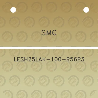 smc-lesh25lak-100-r56p3