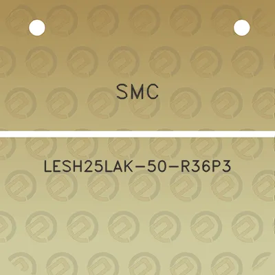 smc-lesh25lak-50-r36p3