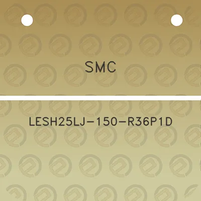 smc-lesh25lj-150-r36p1d