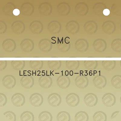 smc-lesh25lk-100-r36p1