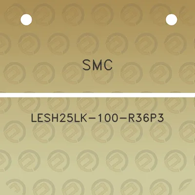 smc-lesh25lk-100-r36p3