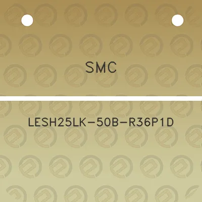 smc-lesh25lk-50b-r36p1d