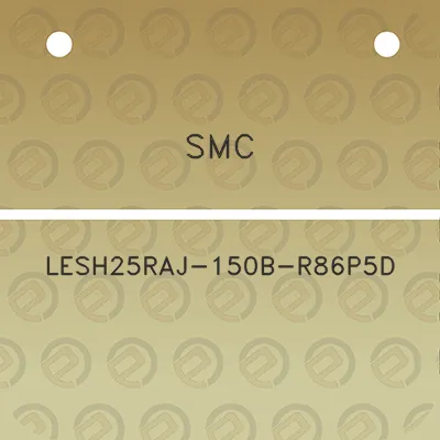 smc-lesh25raj-150b-r86p5d