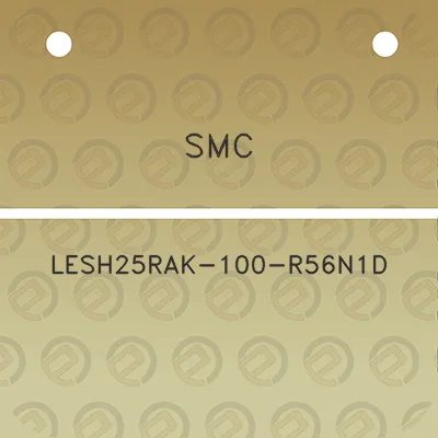 smc-lesh25rak-100-r56n1d