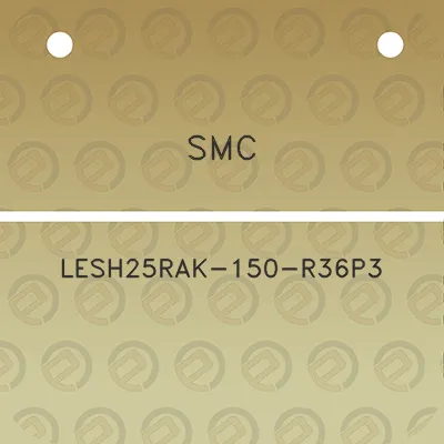 smc-lesh25rak-150-r36p3