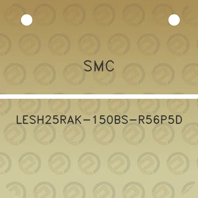 smc-lesh25rak-150bs-r56p5d