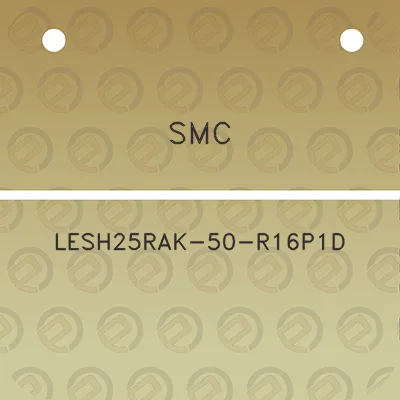 smc-lesh25rak-50-r16p1d