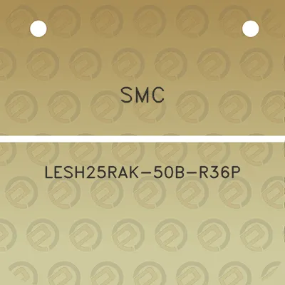 smc-lesh25rak-50b-r36p