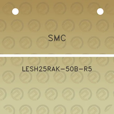 smc-lesh25rak-50b-r5