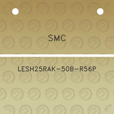 smc-lesh25rak-50b-r56p