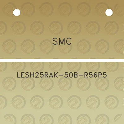 smc-lesh25rak-50b-r56p5