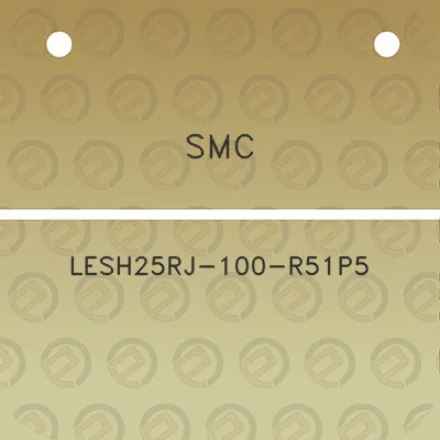 smc-lesh25rj-100-r51p5