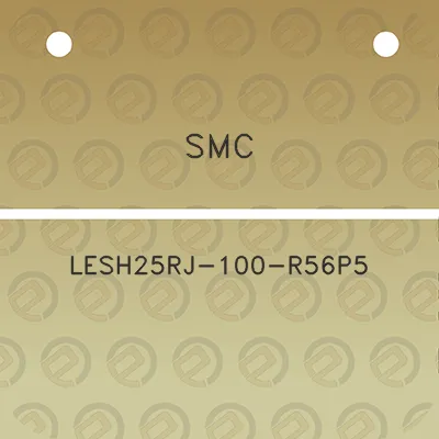 smc-lesh25rj-100-r56p5