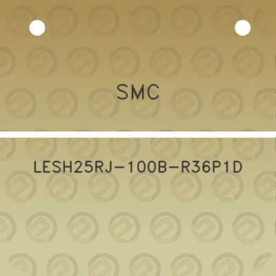 smc-lesh25rj-100b-r36p1d