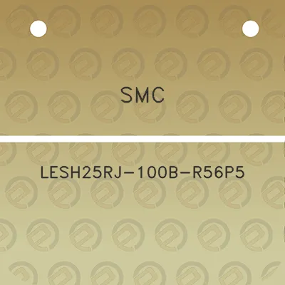 smc-lesh25rj-100b-r56p5