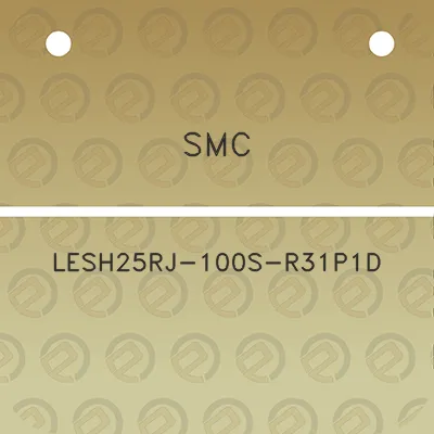 smc-lesh25rj-100s-r31p1d