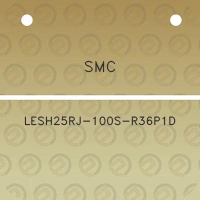 smc-lesh25rj-100s-r36p1d