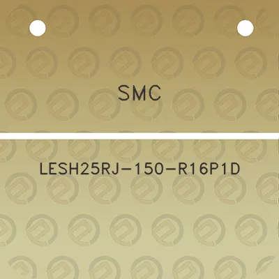 smc-lesh25rj-150-r16p1d