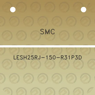 smc-lesh25rj-150-r31p3d