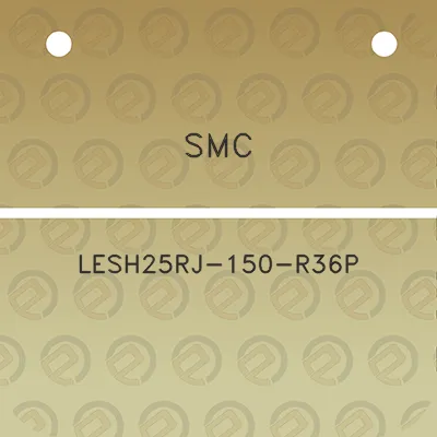 smc-lesh25rj-150-r36p