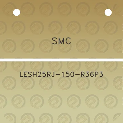 smc-lesh25rj-150-r36p3