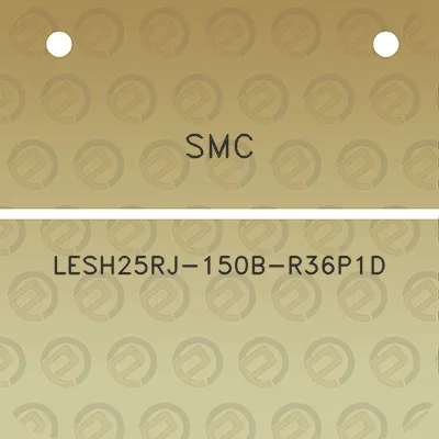 smc-lesh25rj-150b-r36p1d