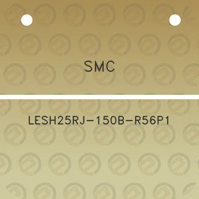 smc-lesh25rj-150b-r56p1