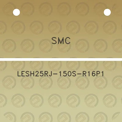 smc-lesh25rj-150s-r16p1