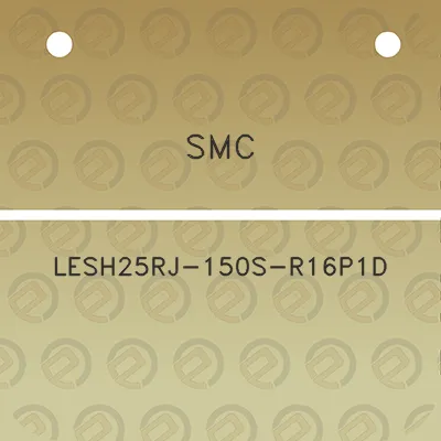 smc-lesh25rj-150s-r16p1d