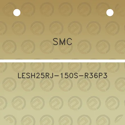 smc-lesh25rj-150s-r36p3