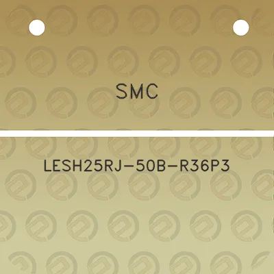 smc-lesh25rj-50b-r36p3