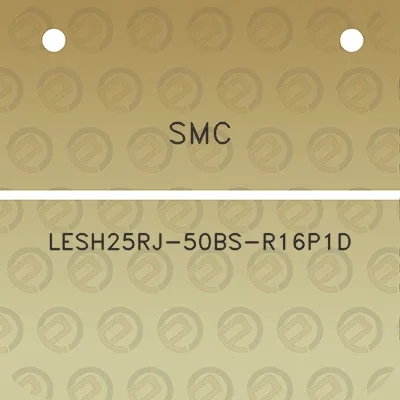 smc-lesh25rj-50bs-r16p1d