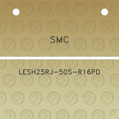 smc-lesh25rj-50s-r16pd