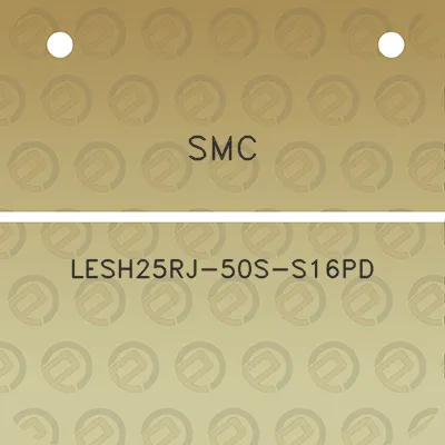 smc-lesh25rj-50s-s16pd