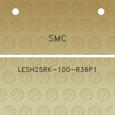 smc-lesh25rk-100-r36p1