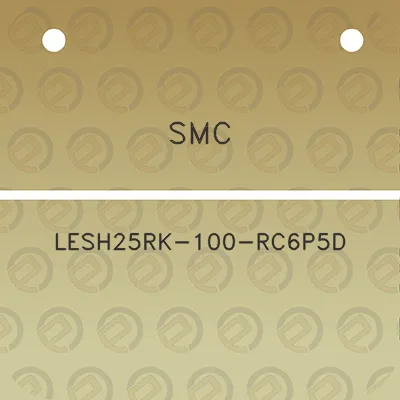 smc-lesh25rk-100-rc6p5d