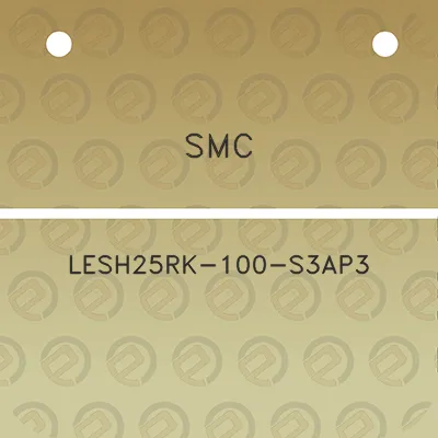 smc-lesh25rk-100-s3ap3