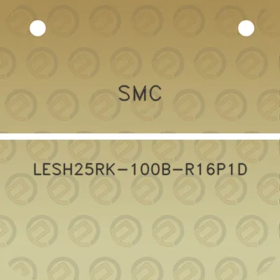 smc-lesh25rk-100b-r16p1d