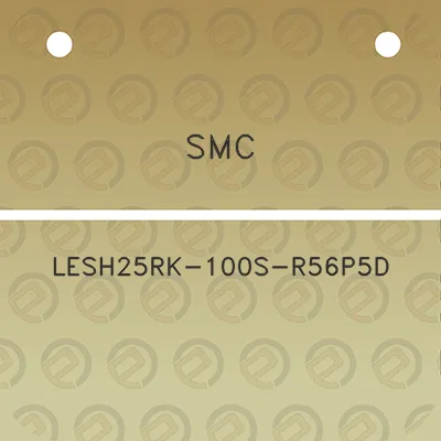 smc-lesh25rk-100s-r56p5d