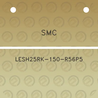 smc-lesh25rk-150-r56p5