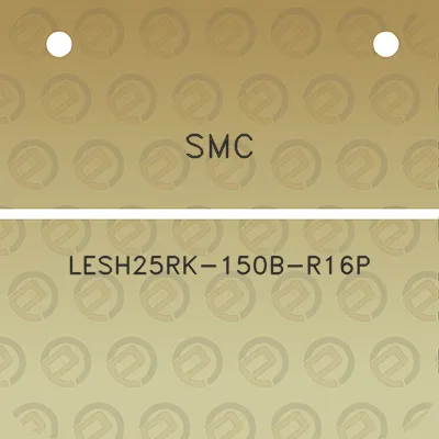 smc-lesh25rk-150b-r16p