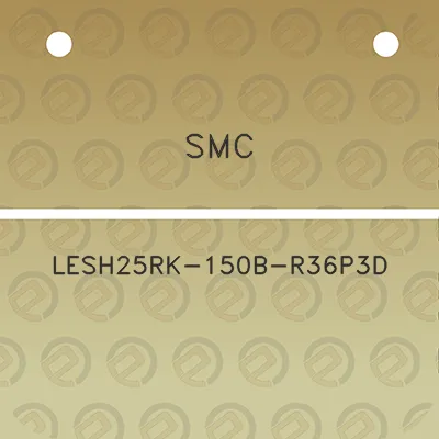 smc-lesh25rk-150b-r36p3d