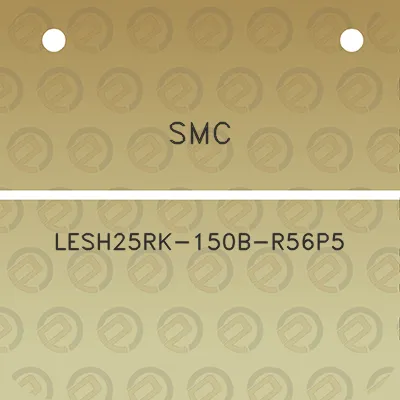 smc-lesh25rk-150b-r56p5